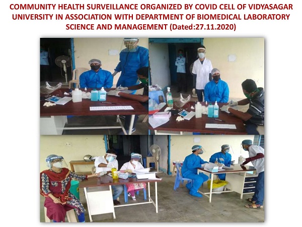 COMMUNITY HEALTH SURVEILLANCE ORGANIZED BY COVID CELL OF VIDYASAGAR UNIVERSITY IN ASSOCIATION WITH DEPARTMENT OF BIOMEDICAL LABORATORY SCIENCE AND MANAGEMENT (Dated:27.11.2020)